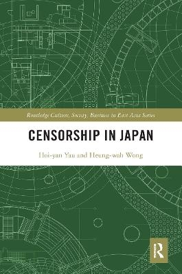 Censorship in Japan - Heung Wah Wong, Hoi Yan Yau