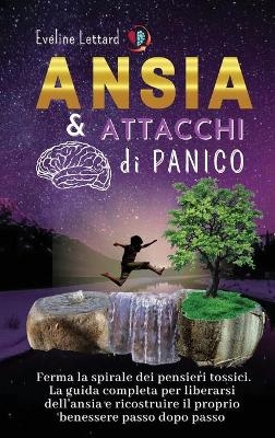 Ansia E Attacchi Di Panico