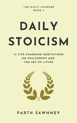 Daily Stoicism