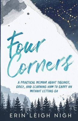 Four Corners - Erin Leigh Nigh