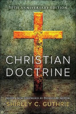 Christian Doctrine - Shirley C. Guthrie Jr.