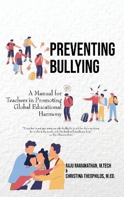 Preventing Bullying - Raju Ramanathan