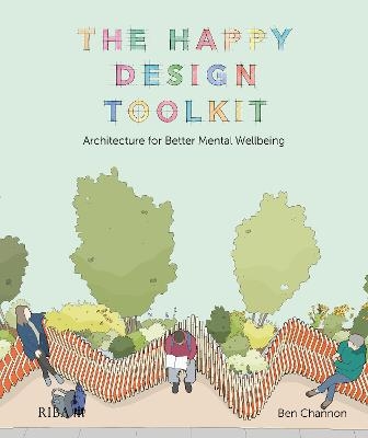 The Happy Design Toolkit - Ben Channon