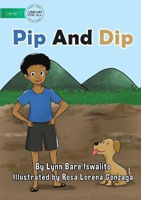 Pip and Dip - Lynn Bare Iswalito