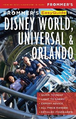 Frommer's EasyGuide to Disney World, Universal and Orlando - Jason Cochran