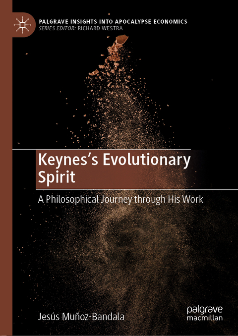 Keynes&rsquo;s Evolutionary Spirit - Jes&uacute;s Mu&ntilde;oz-Bandala