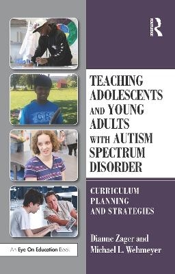Teaching Adolescents and Young Adults with Autism Spectrum Disorder