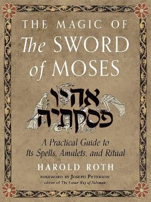 The Magic of the Sword of Moses