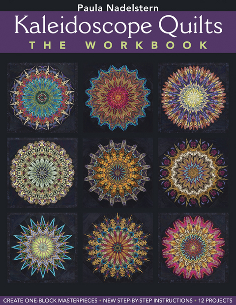 Kaleidoscope Quilts -  Paula Nadelstern