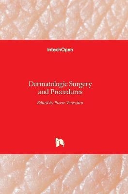 Dermatologic Surgery and Procedures - 
