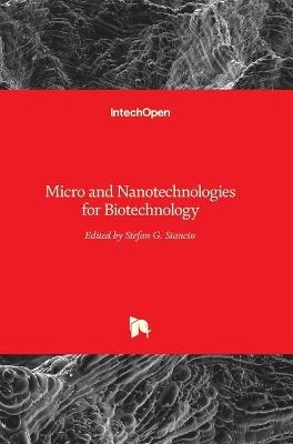 Micro and Nanotechnologies for Biotechnology - 