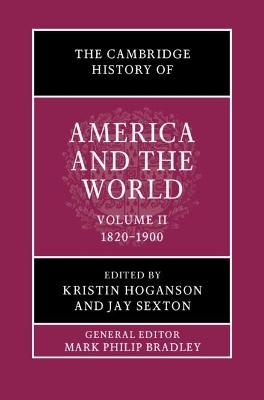 The Cambridge History of America and the World: Volume 2, 1820&ndash;1900 - 