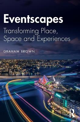 Eventscapes - Graham Brown