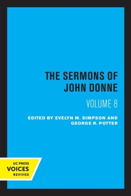 The Sermons of John Donne, Volume VIII - John Donne