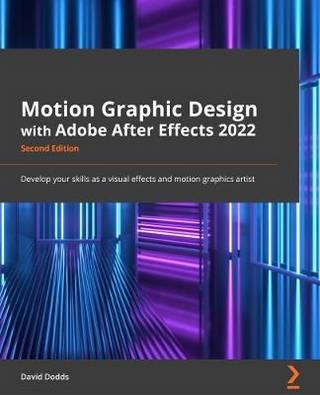 Motion Graphic Design with Adobe After Effects 2022 -