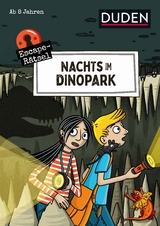 Escape-R&auml;tsel - Nachts im Dinopark - Janine Eck, Ulrike Rogler