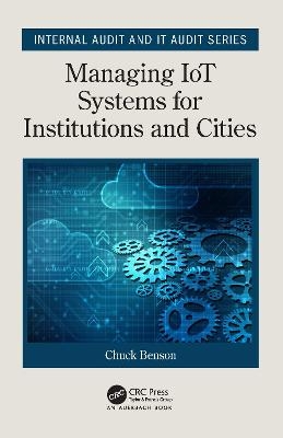 Delivering Iot Systems Manageability for Government Risk Mitigation and Provider Competitive Advantage - Charles A Benson