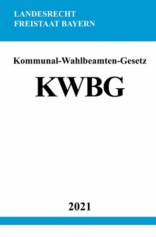 Kommunal-Wahlbeamten-Gesetz (KWBG)