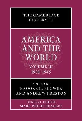 The Cambridge History of America and the World: Volume 3, 1900&ndash;1945 - 