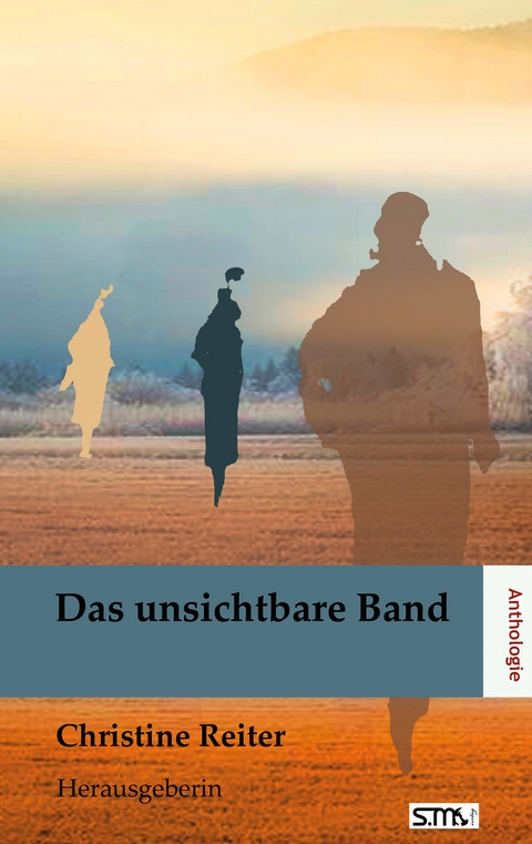 Anthologie Das unsichtbare Band - 