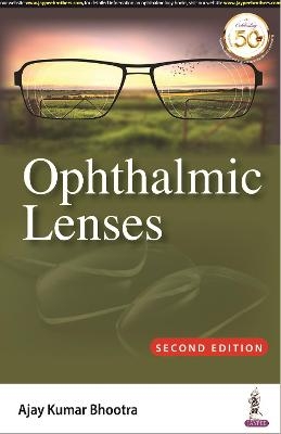 Ophthalmic Lenses - Ajay Kumar Bhootra