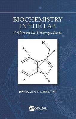 Biochemistry in the Lab