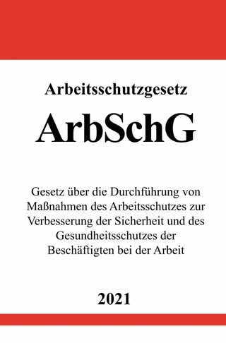 Arbeitsschutzgesetz (ArbSchG)