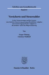 Versicherte und Steuerzahler. - Gregor Th&uuml;sing, Christian Waldhoff