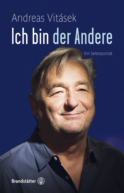 Ich bin der Andere - Andreas Vit&aacute;sek