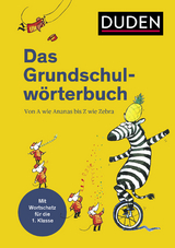 Duden – Das Grundschulwörterbuch - Holzwarth-Raether, Ulrike; Neidthardt, Angelika
