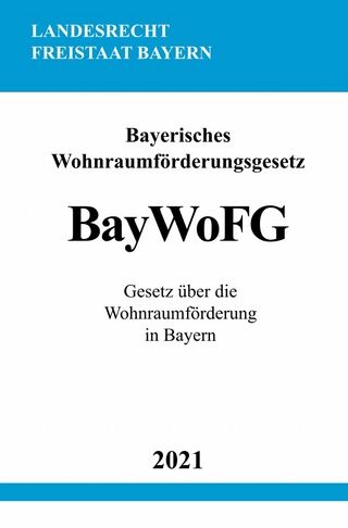 Bayerisches Wohnraumförderungsgesetz (BayWoFG)