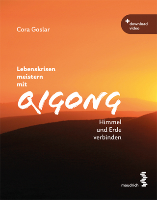 Lebenskrisen meistern mit Qigong - Cora Goslar