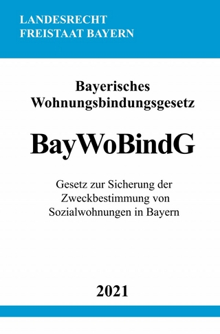 Bayerisches Wohnungsbindungsgesetz (BayWoBindG)