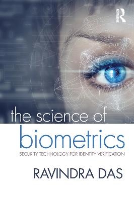 The Science of Biometrics - Ravindra Das