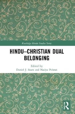 Hindu&ndash;Christian Dual Belonging - 