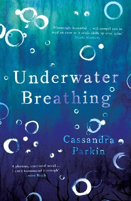 Underwater Breathing - Cassandra Parkin