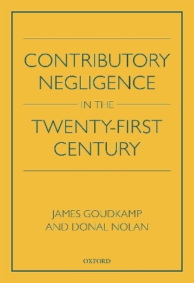 Contributory Negligence in the Twenty-First Century