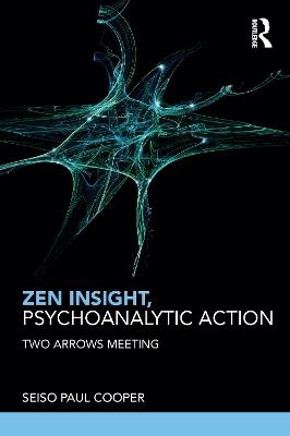 Zen Insight, Psychoanalytic Action