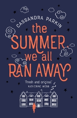 The Summer We All Ran Away - Cassandra Parkin