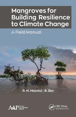 Mangroves for Building Resilience to Climate Change