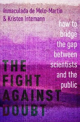 The Fight Against Doubt - Inmaculada de Melo-Mart&iacute;n, Kristen Intemann