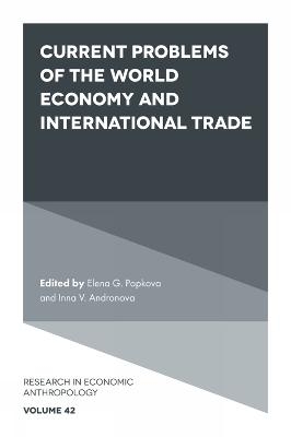 Current Problems of the World Economy and International Trade - 