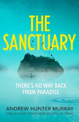 The Sanctuary - Andrew Hunter Murray