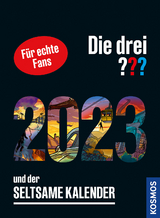 Die drei ??? und der seltsame Kalender 2023 - Ruch, Andreas