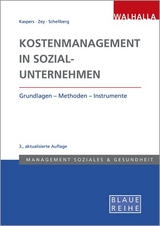 Kostenmanagement in Sozialunternehmen - Uwe Kaspers, Sonja Zey, Klaus-Ulrich Schellberg
