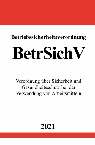 Betriebssicherheitsverordnung (BetrSichV)