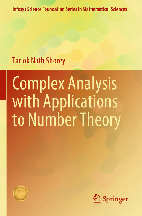 Complex Analysis with Applications to Number Theory - Tarlok Nath Shorey