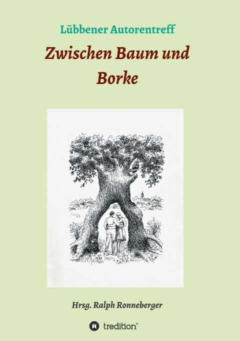 Zwischen Baum und Borke - Ralph Ronneberger, Monikas Schubert Schulze  Klaus Friedrich  Ilona Noack  Helga Lehmann-Kuhnt  Brigitte K&ouml;nig  Sybill  Horst