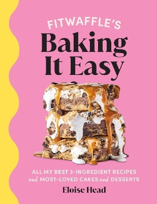 Fitwaffle’s Baking It Easy - Eloise Head