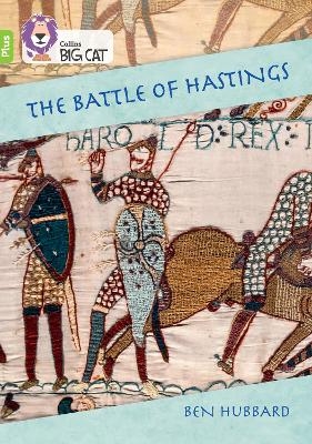 The Battle of Hastings - Ben Hubbard